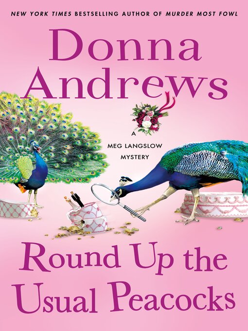 Title details for Round Up the Usual Peacocks by Donna Andrews - Wait list